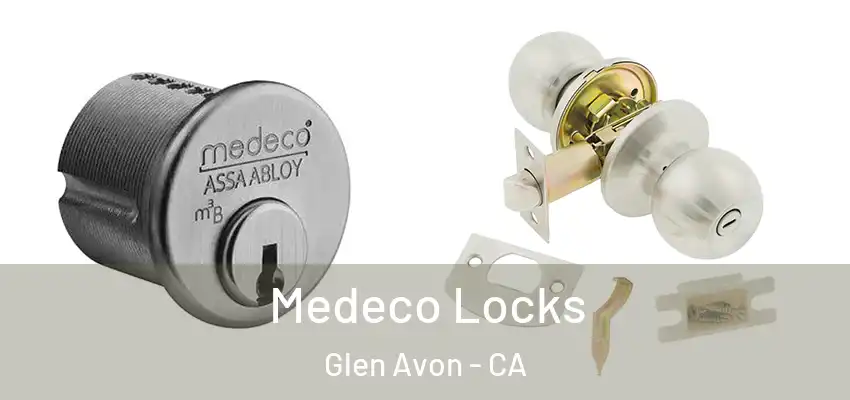  Medeco Locks Glen Avon - CA